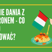 Włoskie dania z makaronem - co warto spróbować?