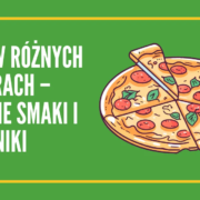 Pizza w różnych kulutrach