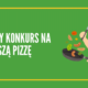 domowy konkurs na pizze