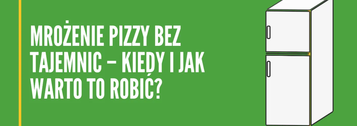 mrożenie pizzy